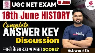 UGC NET June 2024 History Answer Key | UGC NET History Shift 1 Answer Key Analysis | Ashwani Sir