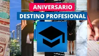 VIDEO ANIVERSARIO DESTINO PROFESIONAL