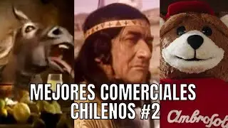 Mejores Comerciales Chilenos (Parte 2)