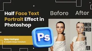 Half Face Text Portrait Effect in Photoshop | Creative Typography Portrait Design Tutorial