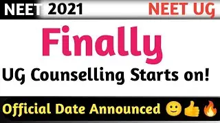Big Updates On Neet 2021 UG Counselling | Official Date Announced