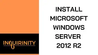 Install Microsoft Windows Server 2012 R2