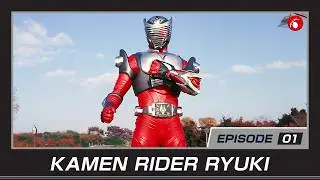 KAMEN RIDER RYUKI | #1