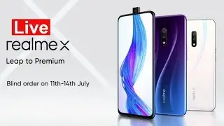 Realme X Live Launch Event & Realme 3i Live Launch 
