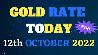 Gold price decreased by 960 rupees in 3 days. Gold Rate as of 12th October 2022