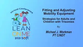 Fitting and Adjusting Mobility Equipment