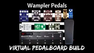 Building A Wampler Pedals Pedalboard |  Virtual Pedalboard Build
