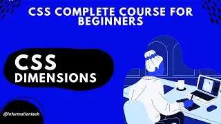 Css Dimensions | CSS Course | Information Tech | Tutorials #18
