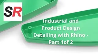 Industrial and Product Design Detailing with Rhino - Part 1of 2