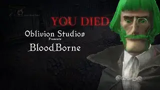 We Spent 17 Minutes Creating A Character In BloodBorne!?!?!?!?  | Casting Couch Series 1