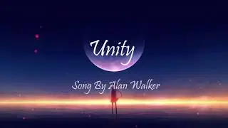 ♡Nightcore♡ - Unity (Alan Walker)