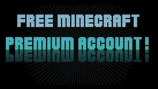 Minecraft Premium Account [FREE] HowTo?