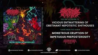 CREPITATION - MONSTROUS ERUPTION OF IMPETUOUS PREPOSTEROSITY [OFFICIAL ALBUM PREMIERE]
