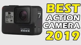 5 Best Action Cameras 2019