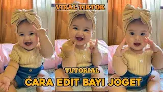CARA EDIT VIDEO BAYI JOGET VIRAL TIKTOK 🔥 