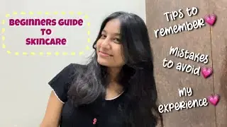 BEGINNERS GUIDE TO SKINCARE🧏🏼‍♀️✨|| Tips to remember while buying new skincare and mistakes to avoid