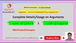 5.Appium CLI: Complete Details/Usage on Arguments “--use-drivers” & “--use-plugins”