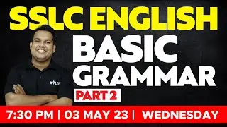SSLC English - Basic Grammar | Part-2 | Xylem SSLC
