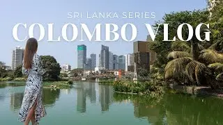 COLOMBO VLOG | Best Things To Do & Shangri-La Colombo Hotel Stay