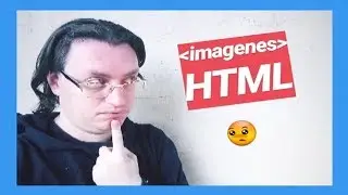 Como insertar una IMAGEN en HTML ► CURSO de HTML para principiantes 2020 #5