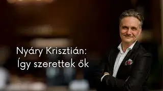 Nyáry Krisztián: Így szerettek ők 18+ - bevezető #tudomanyosstandup