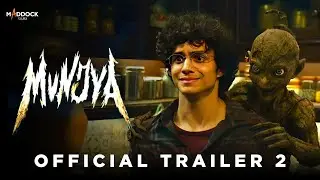 Munjya (2024) Movie - Trailer Update | Sharvari & Abhay Verma | Dinesh Vijan | Aditya Sarpotdar
