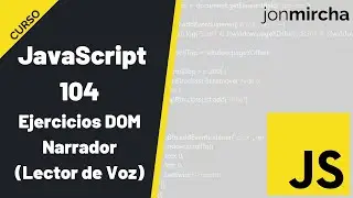 JavaScript Course: 104. DOM: Practical Exercises | Narrator (Speech Reader) - 