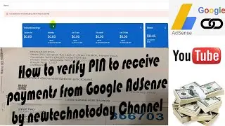 How to verify PIN code to receive payments from Google AdSense by newtechnotoday