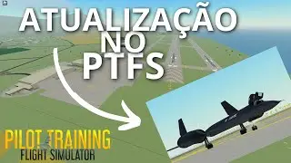 UPDATE NO PTFS !!! NOVA BASE MILITAR E REMODELAGEM SR 71 BLACKBIRD !!!