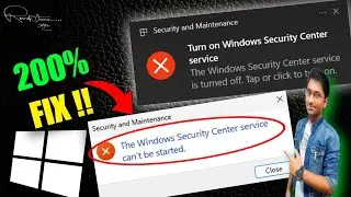 Fix " The Windows Security Center Service Can't Be Started " on Windows 11/10 | 100% Working