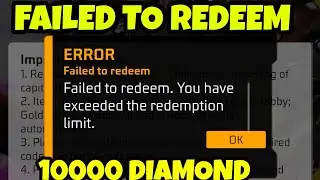 Failed To Redeem You Have Exceeded The Redemption Limit | Free Fire 10000 Diamond Redemption Problem
