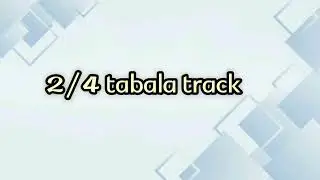 #Tabala tracks // 2/4 tabala / kishore musicals official