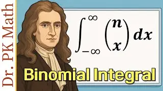 A Crazy Looking Binomial Integral from Cambridge Integration Bee