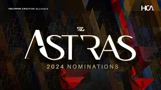 2024 HCA Astra Film & Creative Arts Awards Nominations Announcement