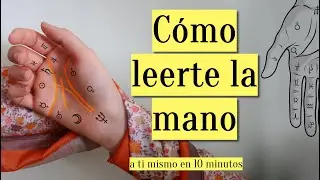 Cómo leer la mano paso a paso. Descubre que dicen tus líneas. Quiromancia