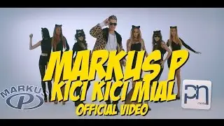 MARKUS P - Kitty Kitty Meow (Official Video)