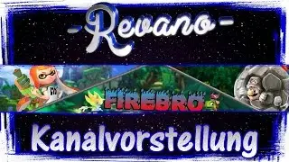 Kanalvorstellung #116   FireBro