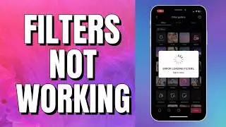 How To Fix TikTok Filter Not Working (2026) || TikTok Filter Not Working