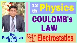 Coulomb's Law/F.Sc Part-2/Physics/Ch#12/ Electrostatics/اردو / हिन्दी/ English