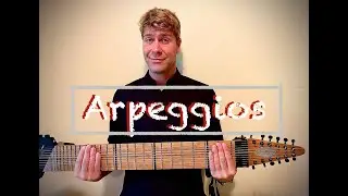 Arpeggios on the Chapman Stick - Beginners Tutorial Part 1
