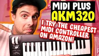 Cheapest Midi Keyboard (2020) | Is it worth it? | Midi Plus AKM320 Review