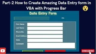 Part-2 - How to Create Amazing Data Entry form in VBA with Progress Bar V1.2. 