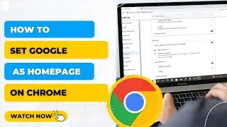 How to Set Google as Homepage on Chrome | Set Google as Homepage in Google Chrome!