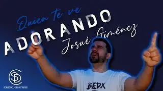 Josué Giménez - Quien Te Ve Adorando - (Autora: Dianette Mendez)