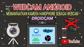 Cara Menggunakan Kamera HP untuk zoom di Laptop PC