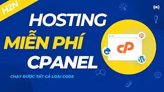 [ SHARE ] Hosting Cpanel Free Chạy Được Đa Số Các Loại Code 1 Tháng | H2N
