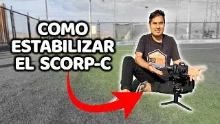 COMO ESTABILIZAR EL SCORP-C