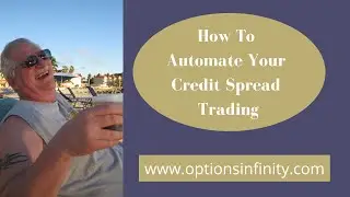 How To Automate Your Credit Spread Trading