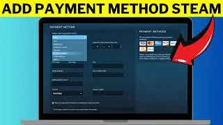How to Add Payment Method On Steam - Full Guide