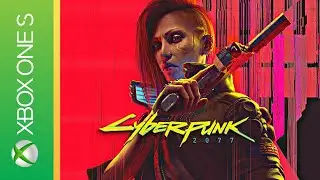 Cyberpunk 2077 Xbox One S Gameplay